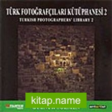 Türk Fotoğrafçıları Kütüphanesi – 2