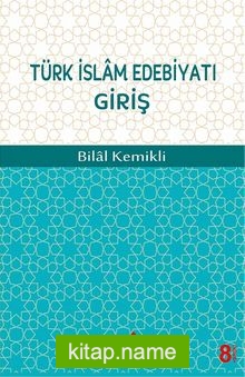 Türk İslam Edebiyatı Giriş