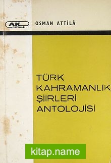 Türk Kahramanlık Şiirleri Antolojisi (Ürün Kodu:1-B-8)