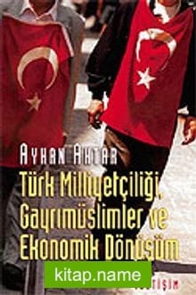 Türk Milliyetçiliği, Gayrimüslimler ve Ekonomik Dönüşüm