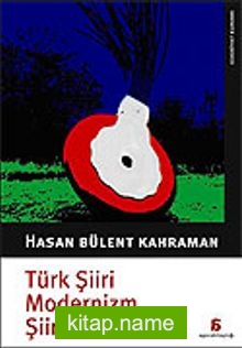 Türk Şiiri, Modernizm, Şiir