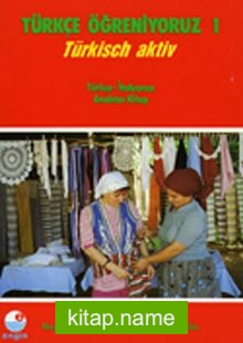 Türkçe Öğreniyoruz 1 Türkisch Aktiv / Türkçe-İtalyanca Anahtar Kitap