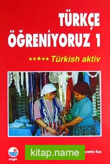 Türkçe Öğreniyoruz 1 / Türkisch Aktiv