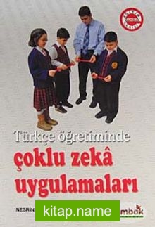 Türkçe Öğretiminde Çoklu Zeka Uygulamaları