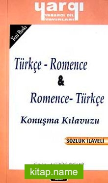 Türkçe – Romence / Romence – Türkçe Konuşma Kılavuzu