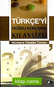 Türkçe’yi Doğru Konuşma Kılavuzu