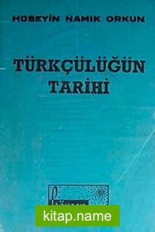 Türkçülüğün  Tarihi