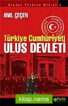 Türkiye Cumhuriyeti Ulus Devleti