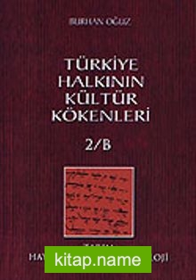 Türkiye Halkının Kültür Kökenleri 2/B Tarım, Hayvancılık-Meteoroloji