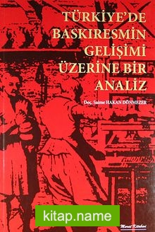 Türkiye’de Baskıresmin Gelişimi Üzerine Bir Analiz