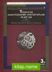 Türkiye’de Sanayileşmenin Yeni Boyutları ve Kitler