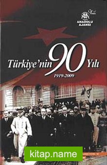 Türkiye’nin 90 Yılı (1919-2009)