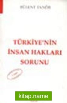 Türkiye’nin İnsan Hakları Sorunu