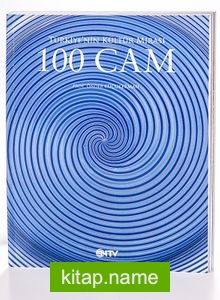 Türkiye’nin Kültür Mirası 100 Cam