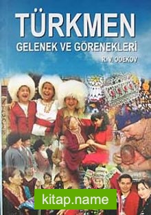 Türkmen Gelenek ve Görenekleri 7-F-8