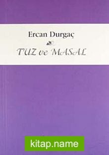 Tuz ve Masal