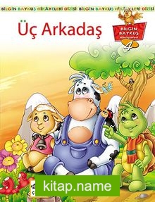 Üç Arkadaş