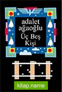 Üç Beş Kişi (Ciltli)