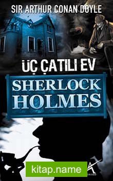 Üç Çatılı Ev / Sherlock Holmes (cep boy)