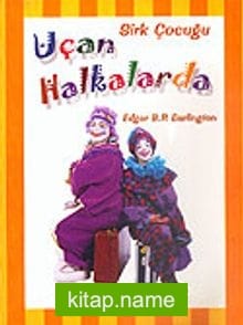 Uçan Halkalarda Sirk Çocuğu