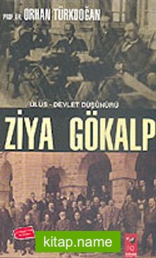 Ulus-Devlet Düşünürü Ziya Gökalp