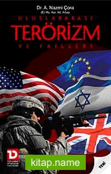 Uluslararası Terörizm ve Failleri