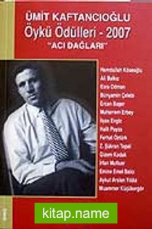 Ümit Kaftancıoğlu Öykü Ödülleri 2007