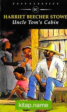 Uncle Tom’s Cabin (Easy Classics)