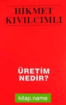 Üretim Nedir?