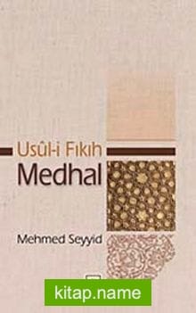 Usul-i Fıkıh Medhal