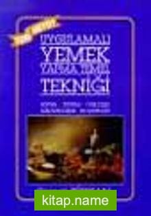 Uygulamalı Yemek Yapma Tekniği