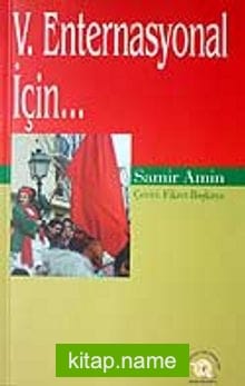 V. Enternasyonal İçin…