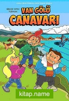 Van Gölü Canavarı / Çoklu Zeka Etkinlikleri Çizgi Roman Serisi -4