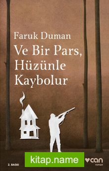 Ve Bir Pars, Hüzünle Kaybolur