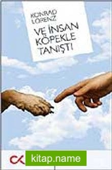 Ve İnsan Köpekle Tanıştı