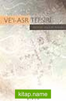 Ve’l-Asr Tefsiri