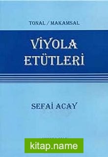 Viyola Etütleri Tonal / Makamsal