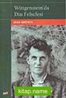 Wittgenstein’da Din Felsefesi