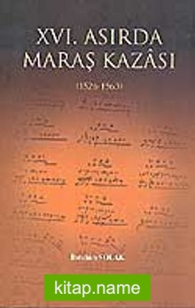 XVI.Asırda Maraş Kazası (1526-1563)