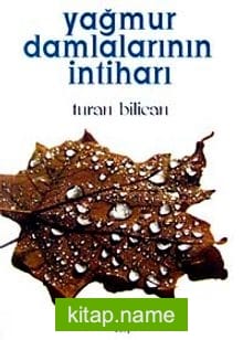 Yağmur Damlalarının İntiharı