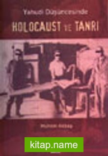 Yahudi Düşüncesinde Holocaust ve Tanrı 7-F-3