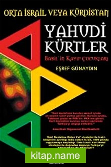 Yahudi Kürtler Babil’in Kayıp Çocukları