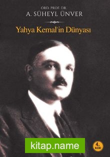 Yahya Kemal’in Dünyası