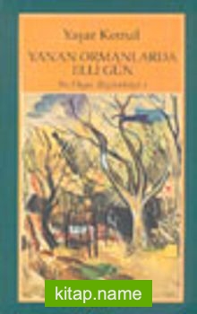 Yanan Ormanlarda Elli Gün / Bu Diyar Baştanbaşa 2