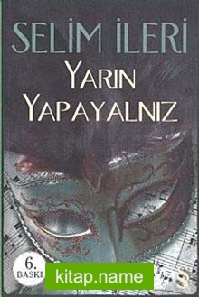 Yarın Yapayalnız