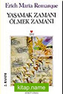 Yaşamak Zamanı Ölmek Zamanı