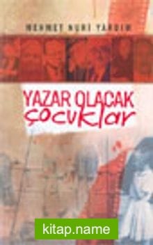 Yazar Olacak Çocuklar