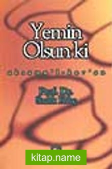 Yemin Olsun ki