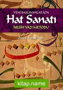 Yeni Başlayanlar İçin Hat Sanatı Nesih Yazı Metodu