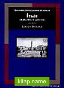 Yeni Onbinlerin Gölgesinde Bir Sancak: İzmir (30 Ekim 1918-15 Mayıs 1919)